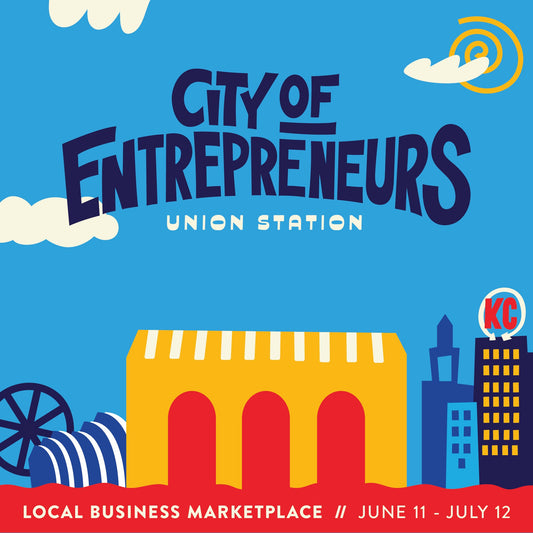 City of Entrepreneurs Kansas City — We're Popping Up at Union Station!